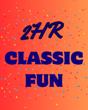2 Hour Classic Fun Package - Private Room