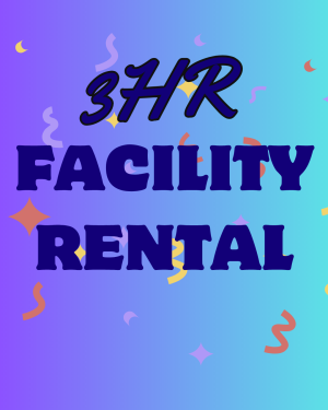 3 Hour Facility Rental